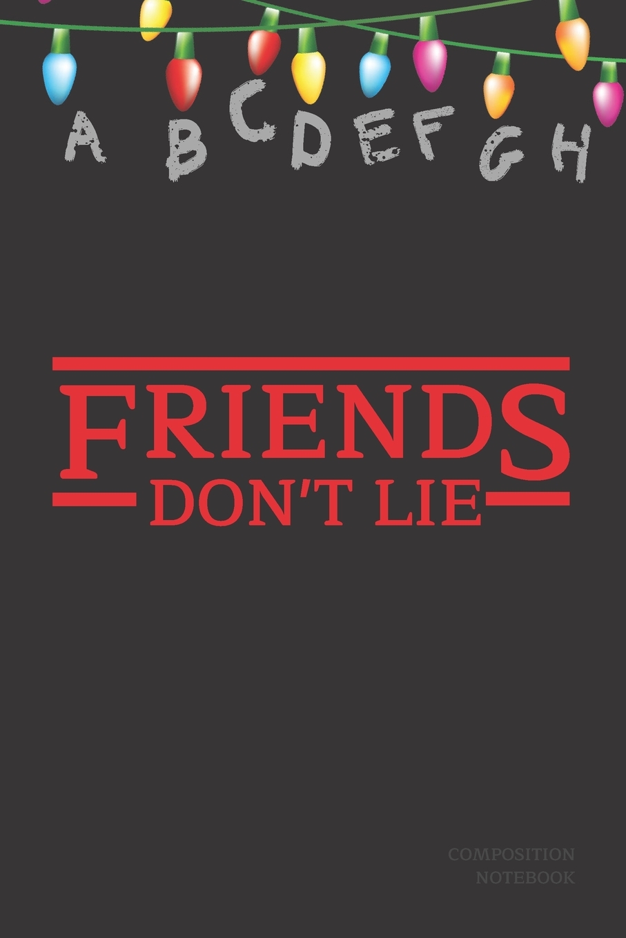 Friends Dont Lie Wallpapers