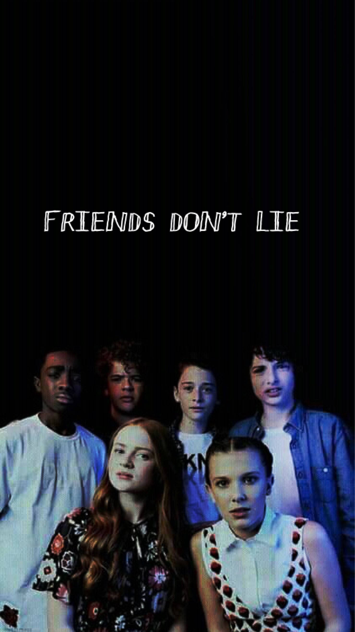 Friends Dont Lie Wallpapers