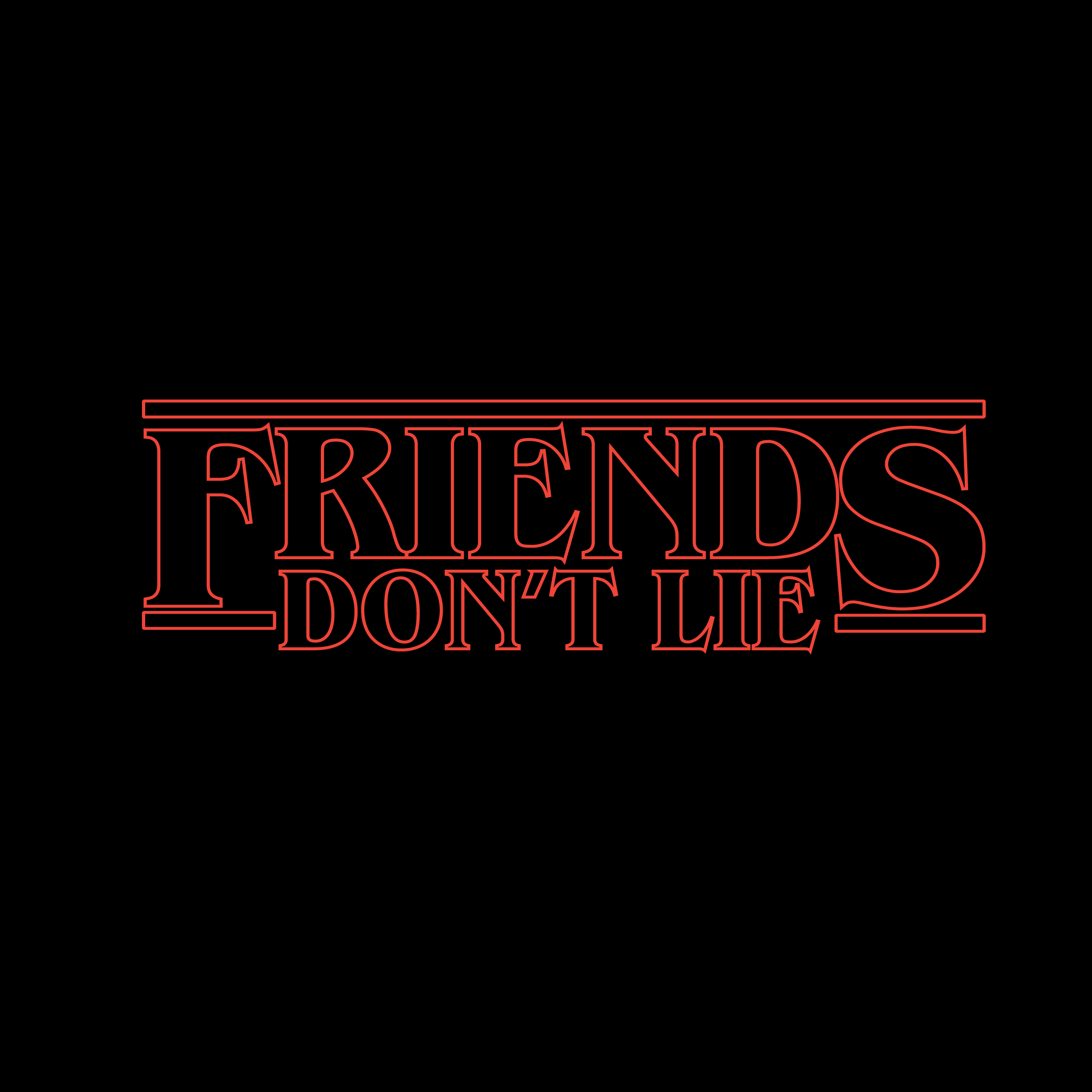 Friends Dont Lie Wallpapers