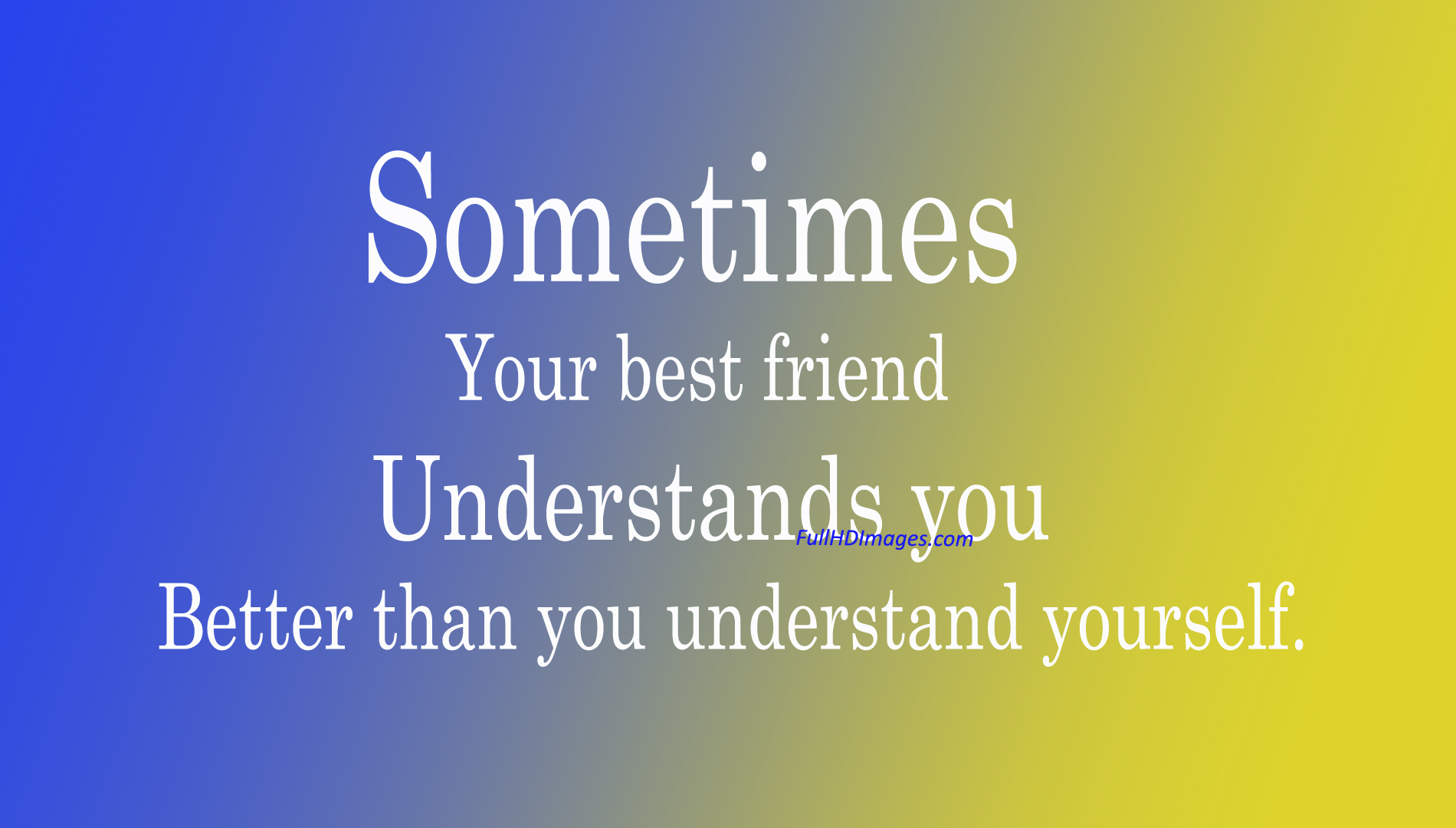 Friendship Quote Images Free Download Wallpapers