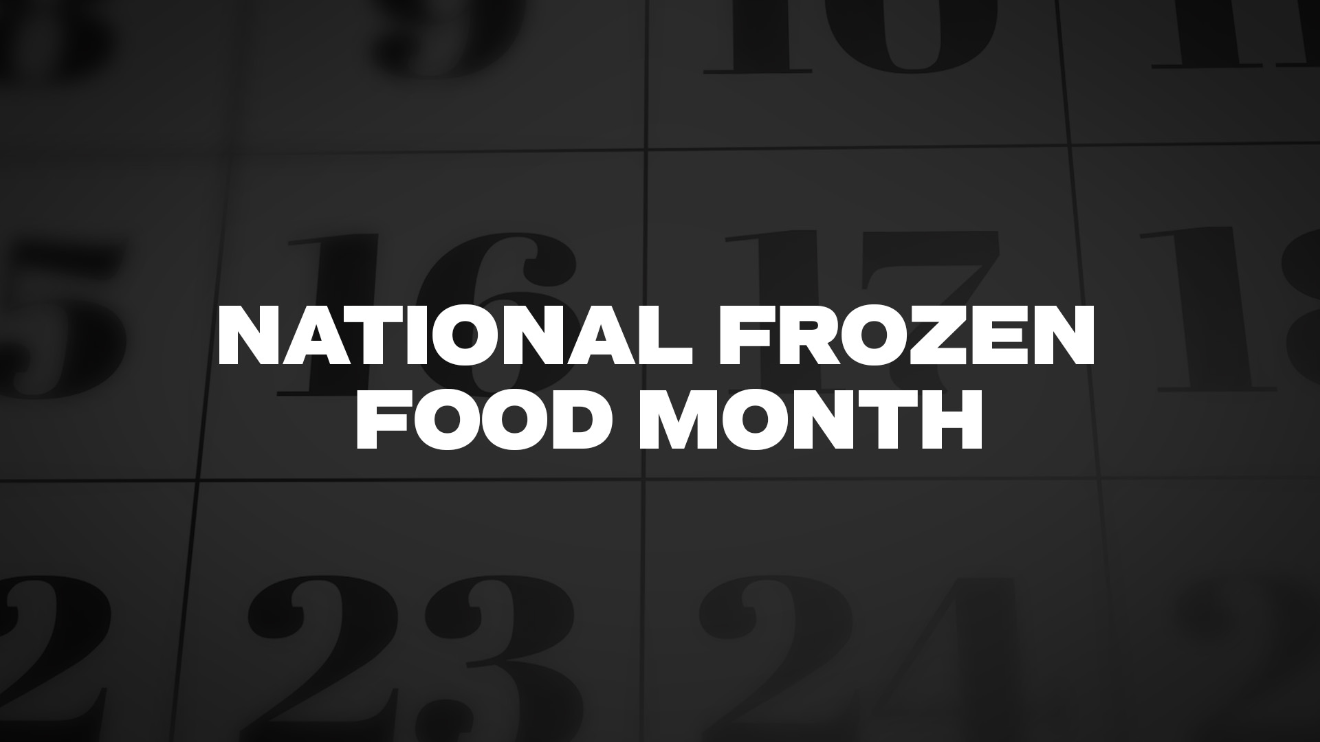 Frozen Food Month Wallpapers