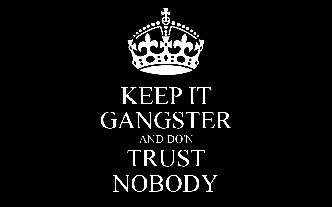 Gangster Quotes Wallpapers