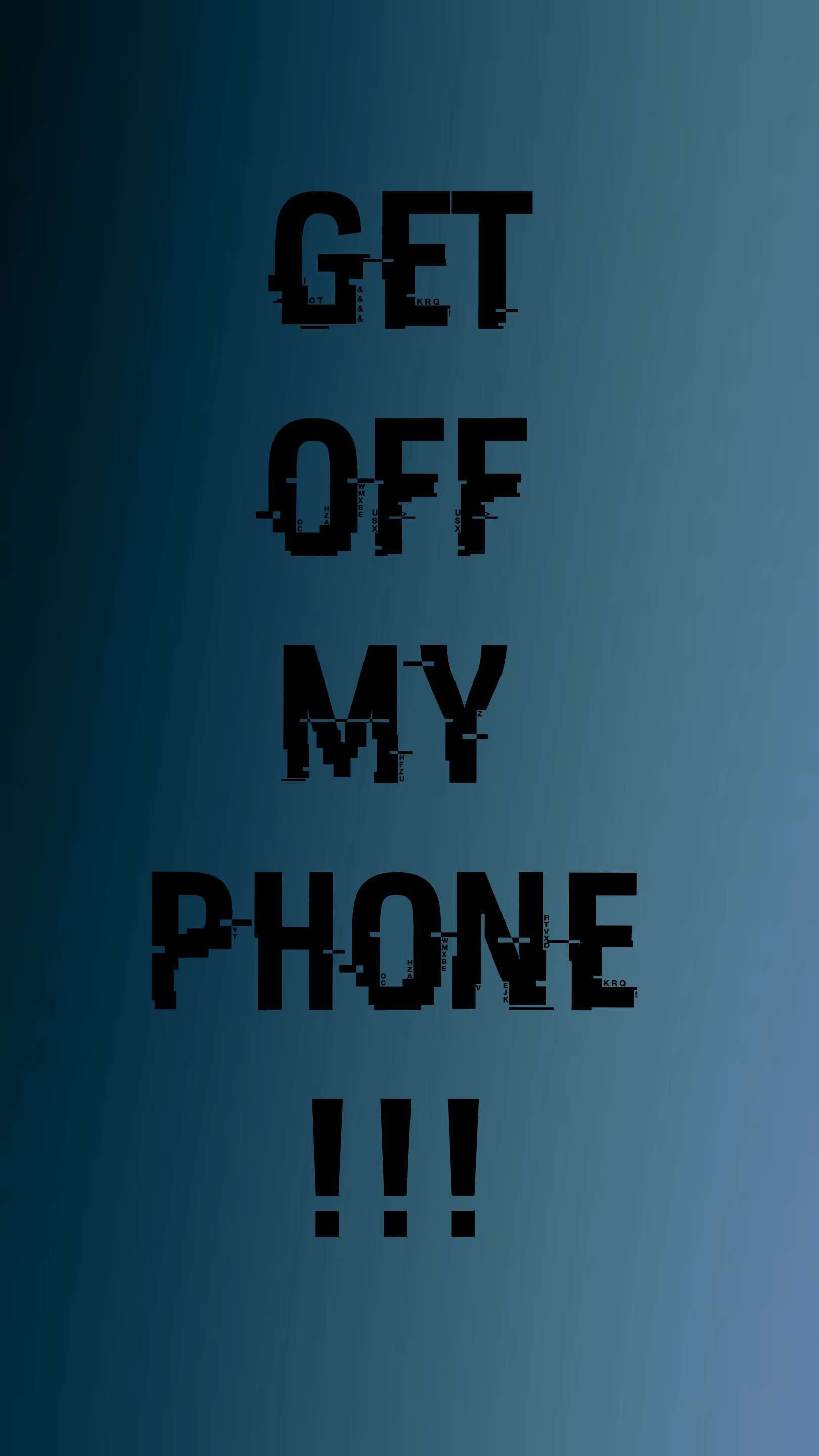 Get Off My Phone Wallpapers