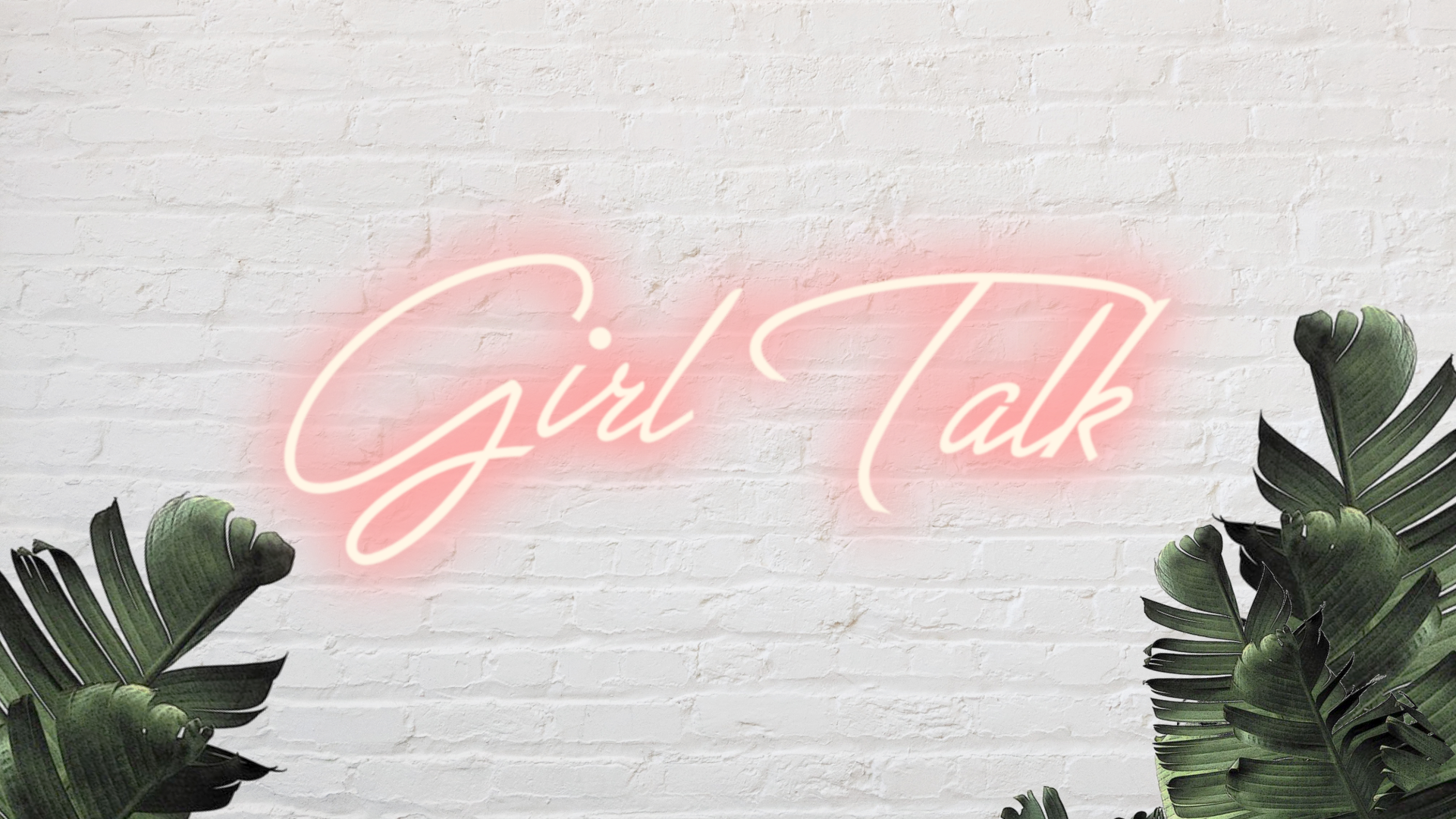 Girl Talk Wallpapers