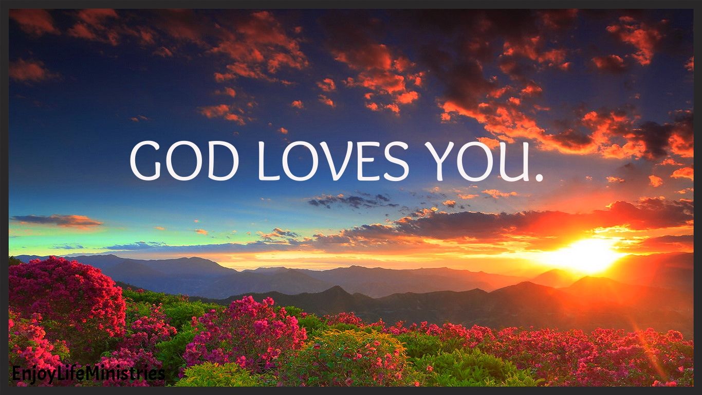 God Loves You Wallpapers