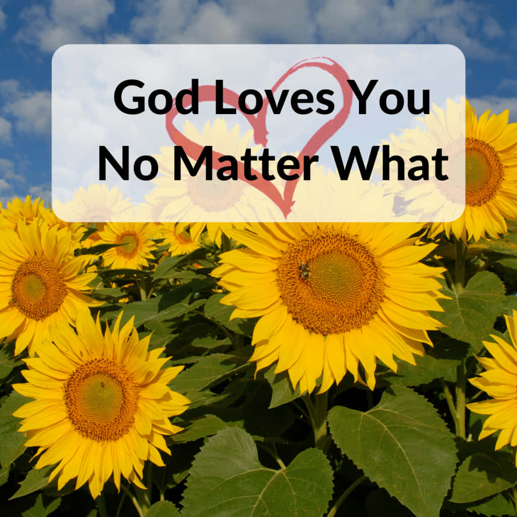 God Loves You Wallpapers