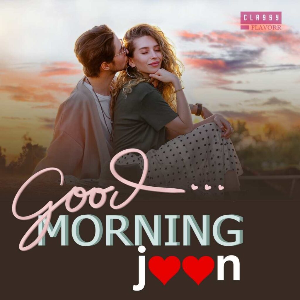 Good Morning Jaan Wallpapers