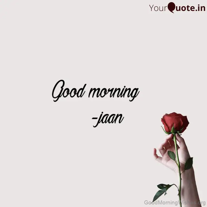 Good Morning Jaan Wallpapers