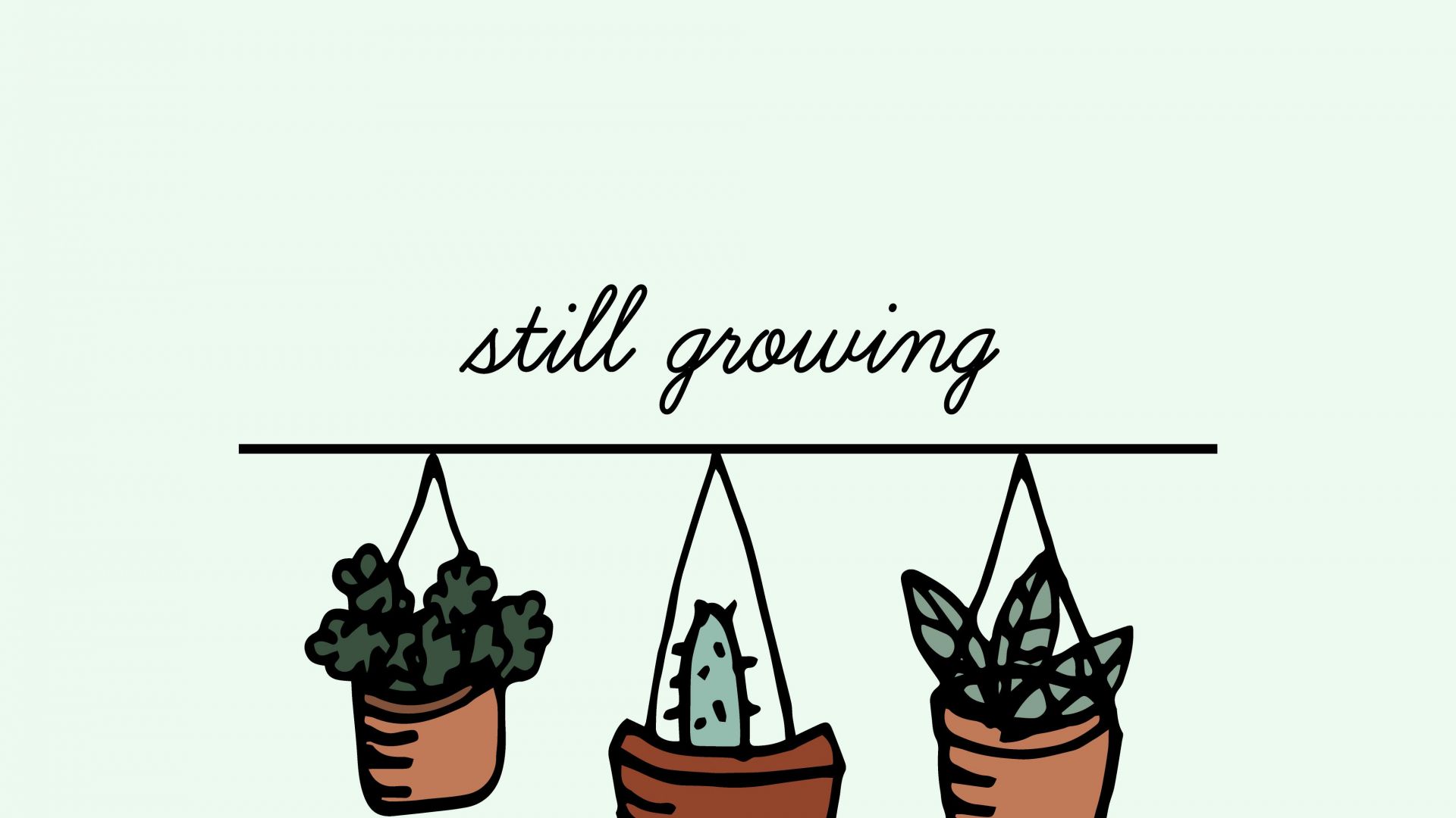 Grow Up Wallpapers