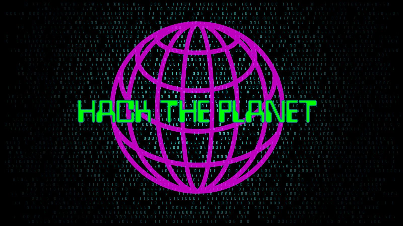 Hack The Planet Wallpapers