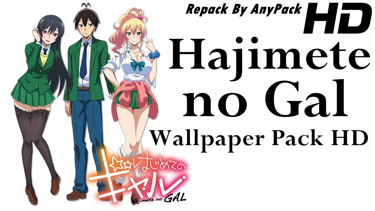Hajimete No Gal Wallpapers