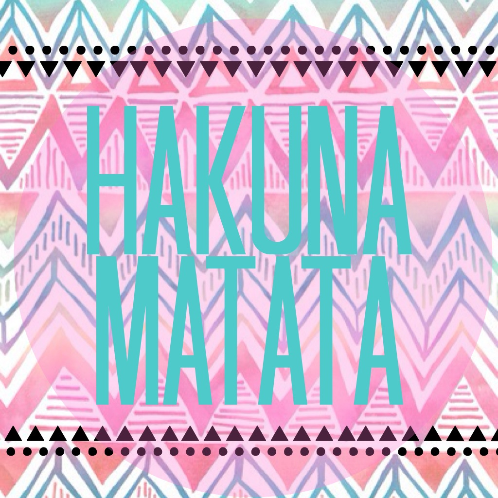 Hakuna Matata Wallpapers