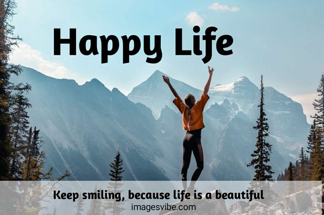 Happy Life Wallpapers