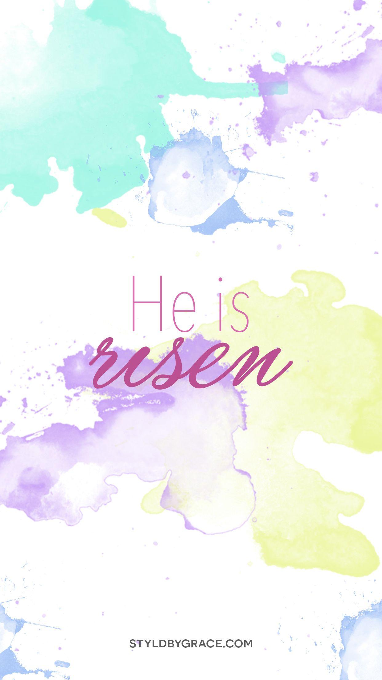 He Is Risen Iphone Wallpapers