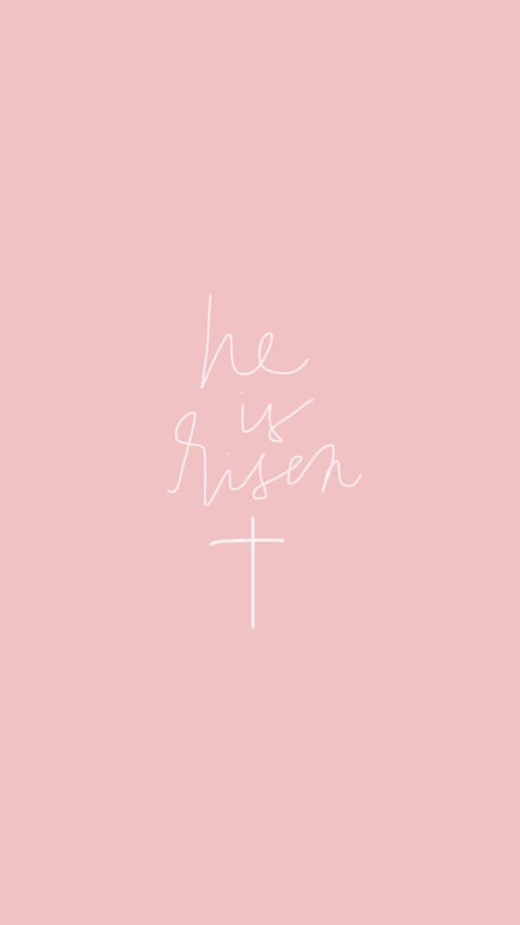 He Is Risen Iphone Wallpapers