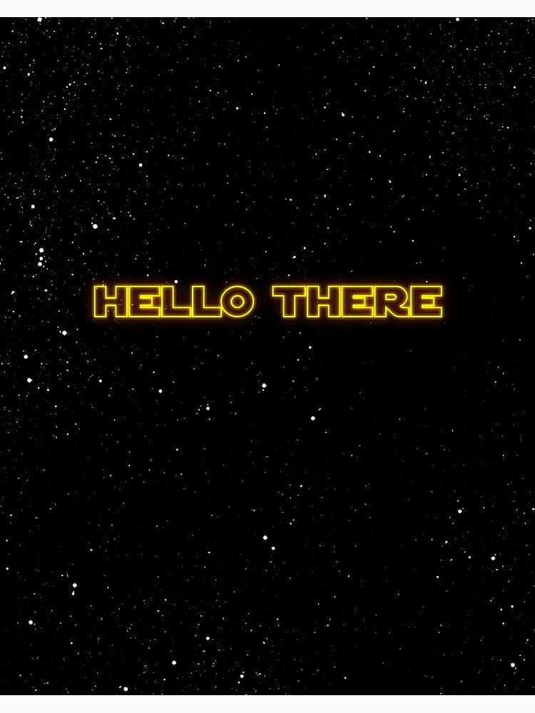 Hello There Wallpapers