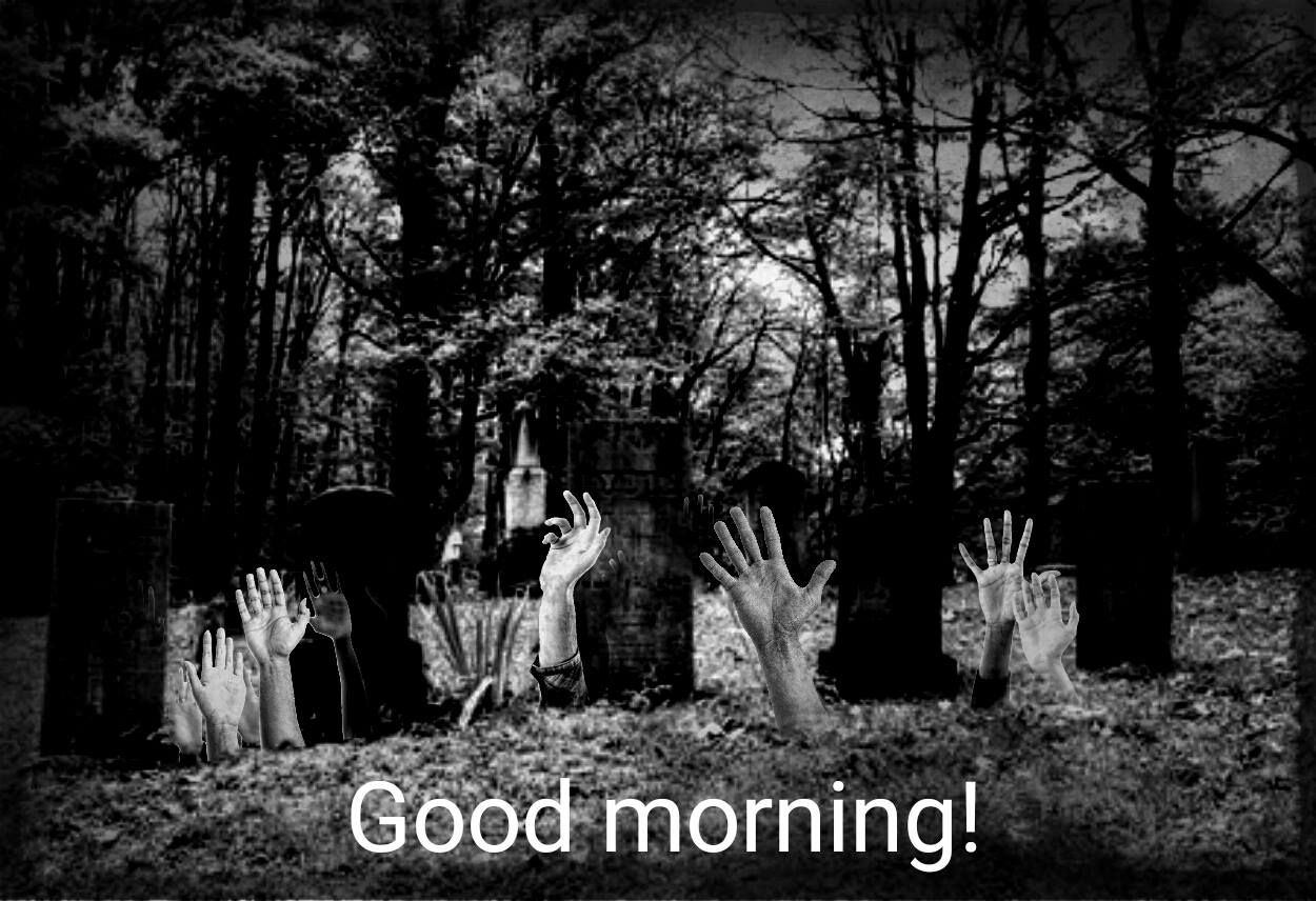 Horror Good Morning Wallpapers