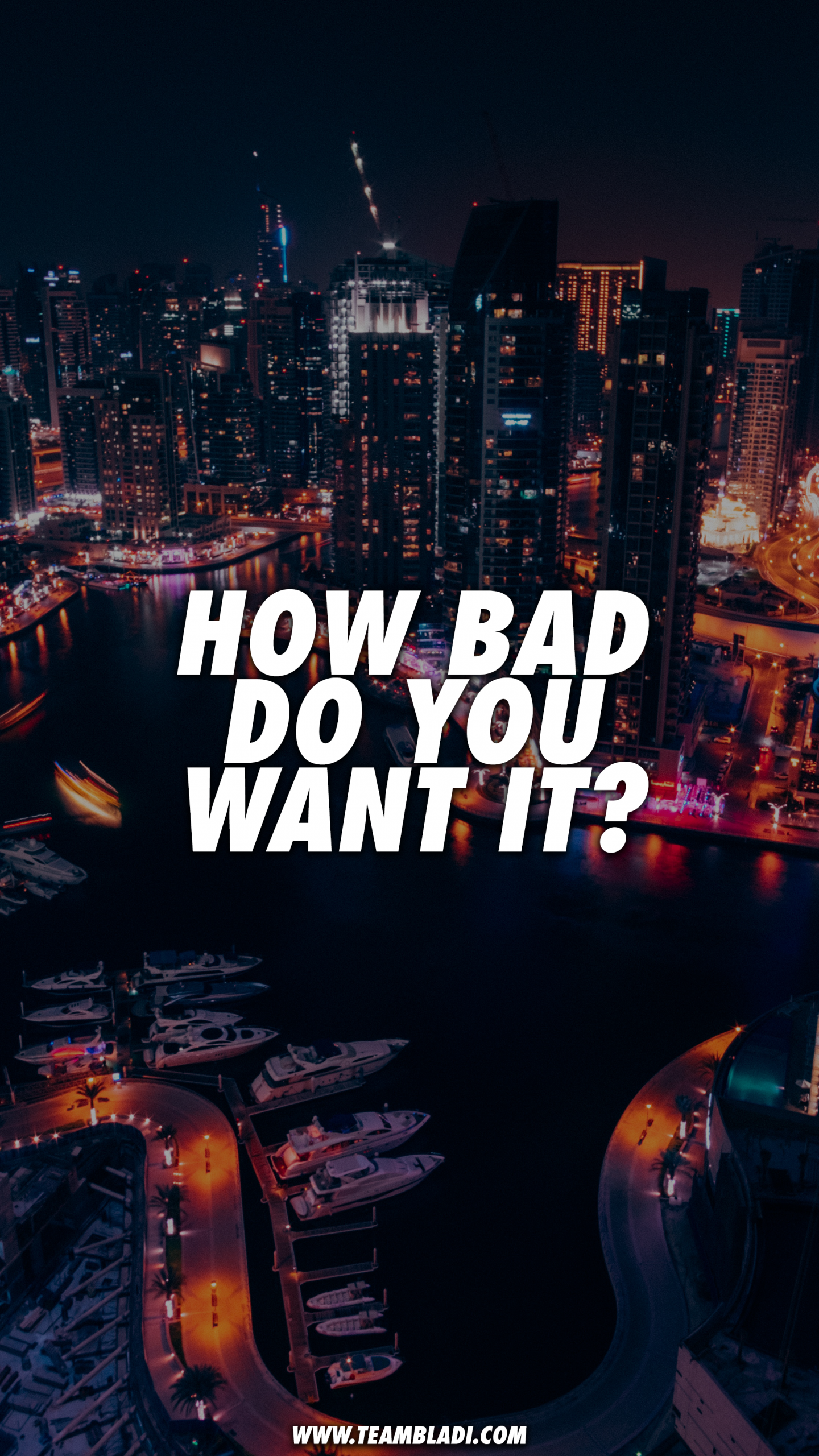 How Bad Do You Want It Wallpapers