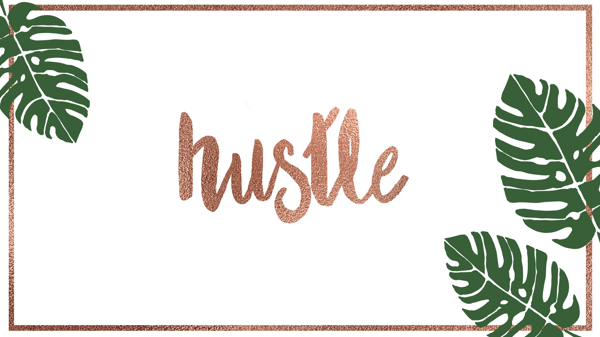 Hustle Backgrounds