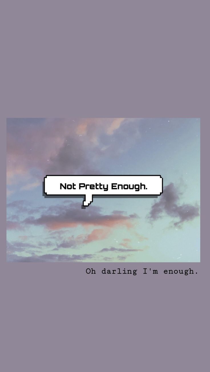 I Am Enough Wallpapers