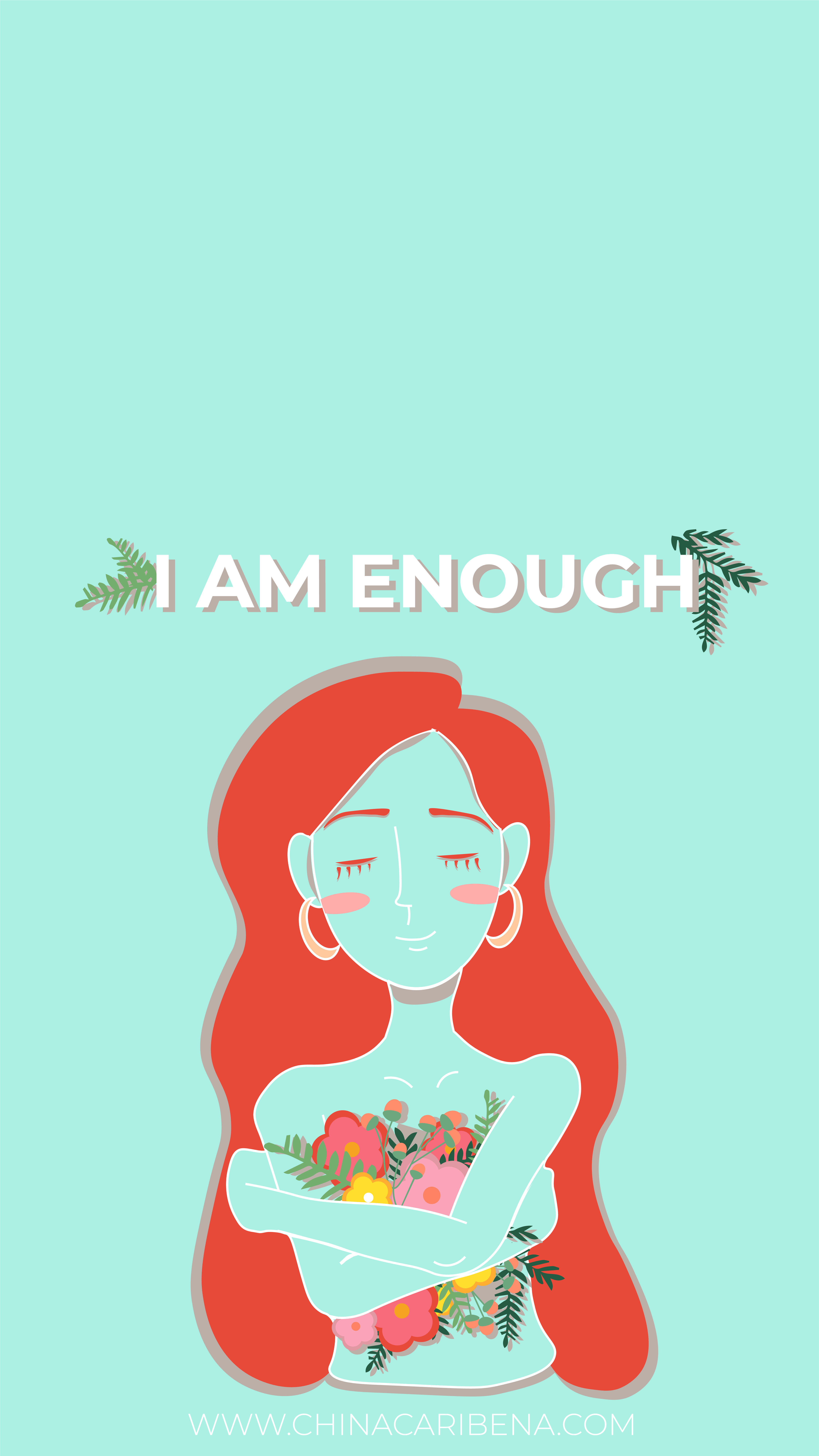 I Am Enough Wallpapers