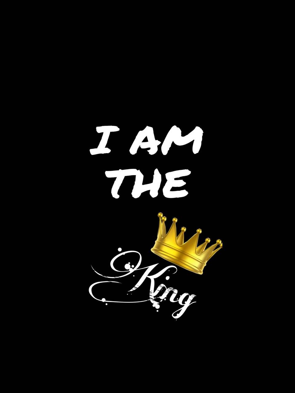 I Am King Wallpapers