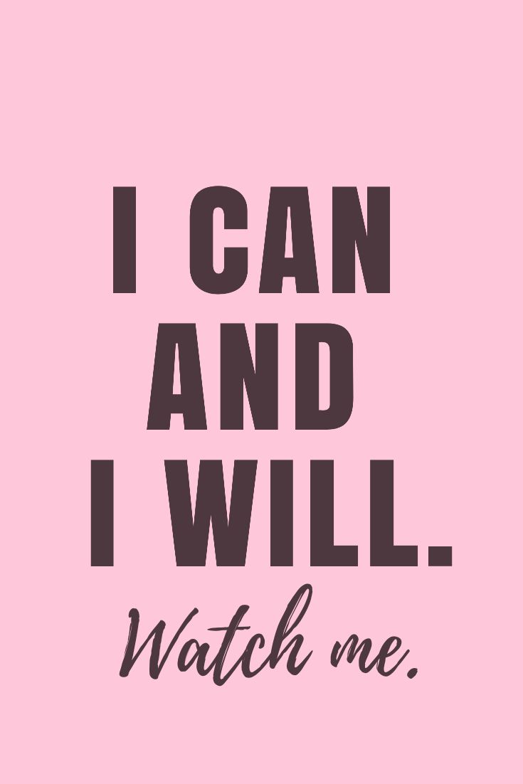 I Can And I Will Watch Me Wallpapers