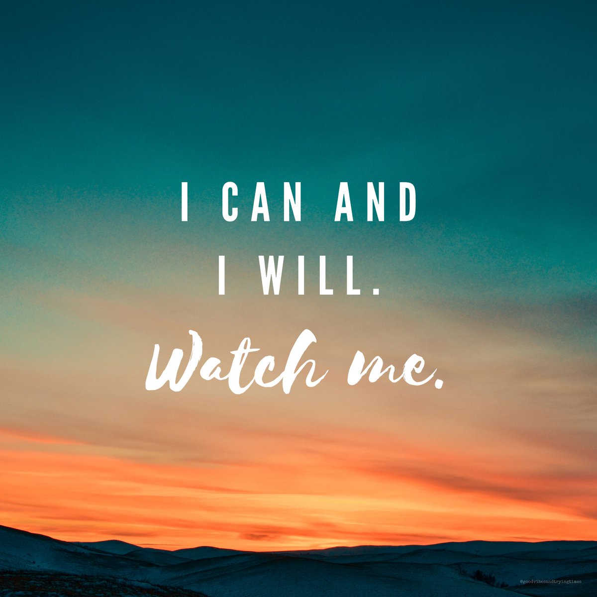 I Can And I Will Watch Me Wallpapers