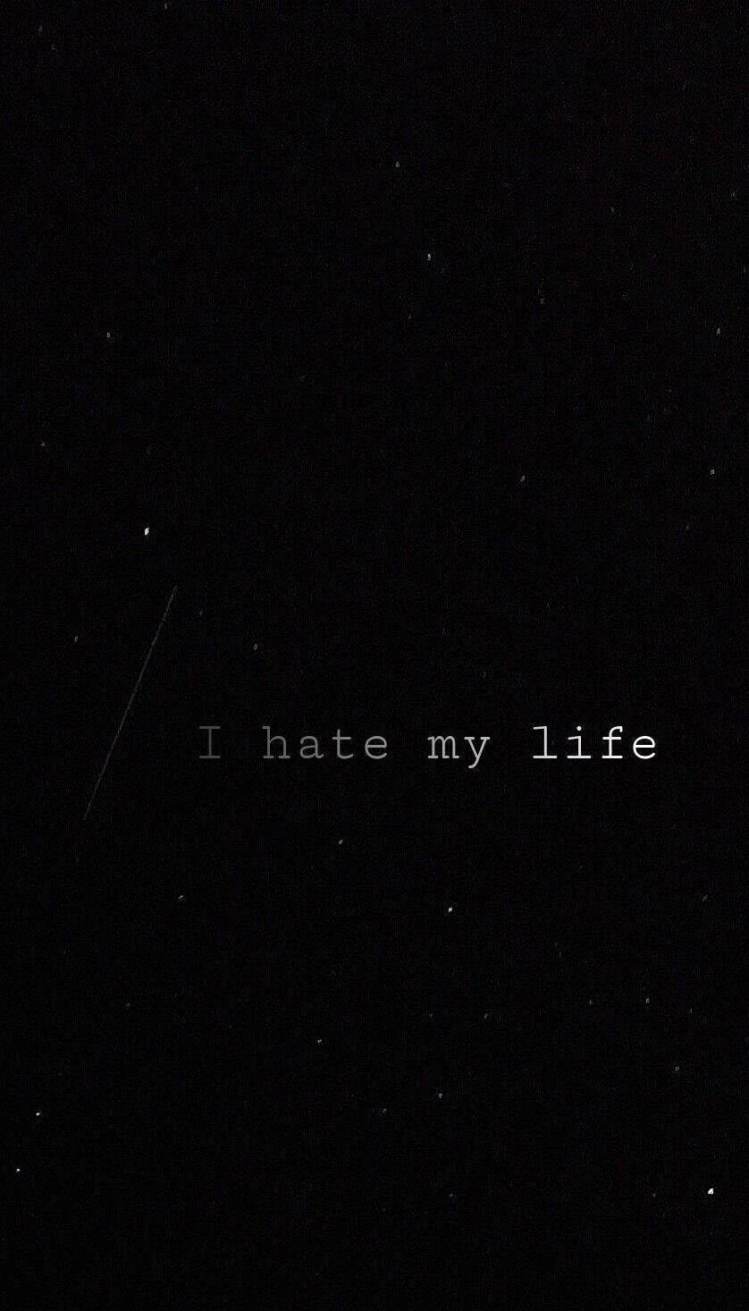 I Hate My Life Wallpapers