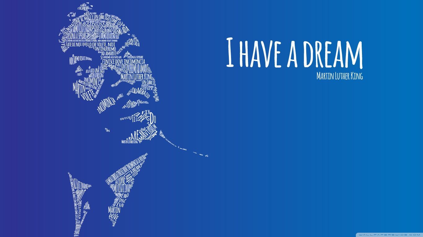 I Have A Dream Wallpapers