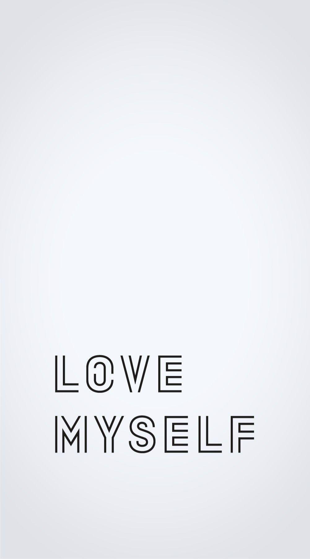 I Love Myself Wallpapers