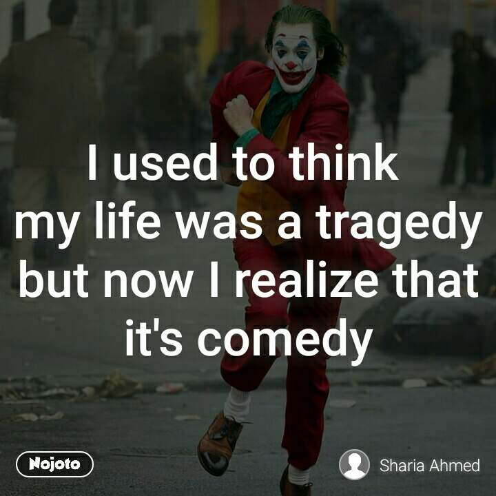 I Used To Think My Life Was A Tragedy Joker Wallpapers