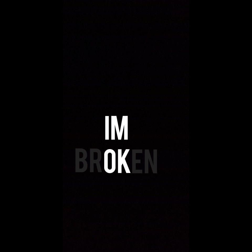 Im Broken Wallpapers