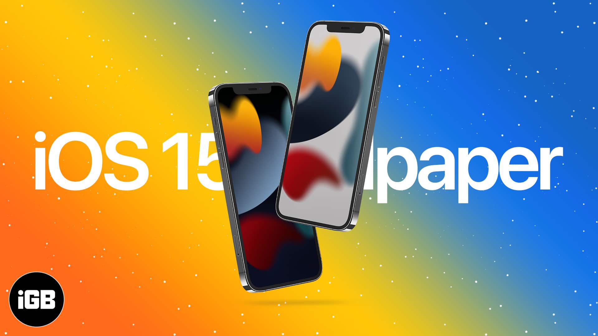 Ios 15 Wallpapers