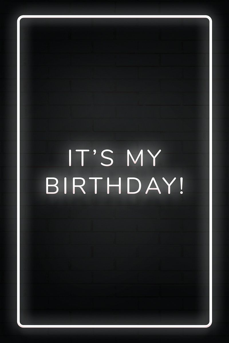 Its My Birthday Wallpapers