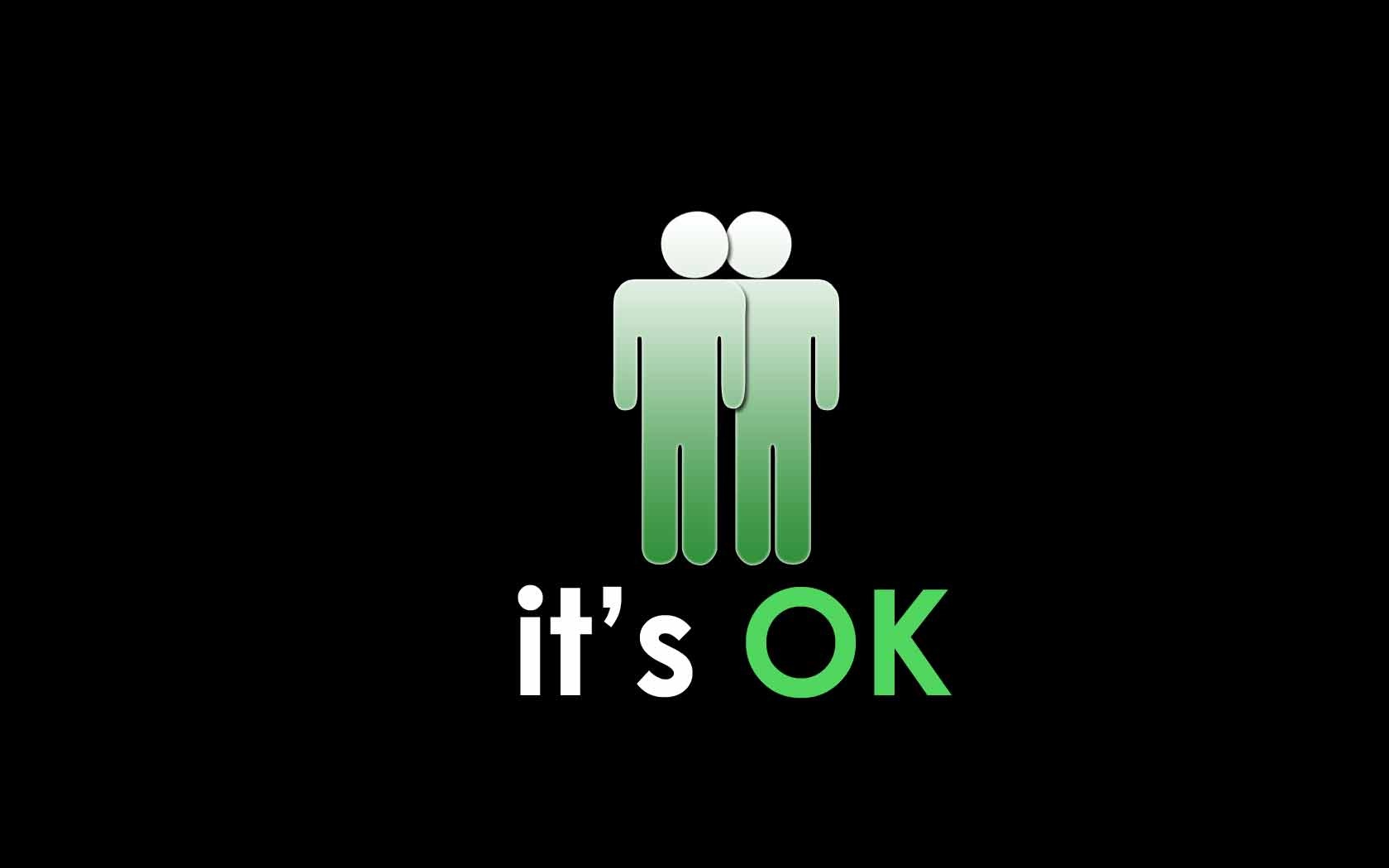 Its Ok Wallpapers