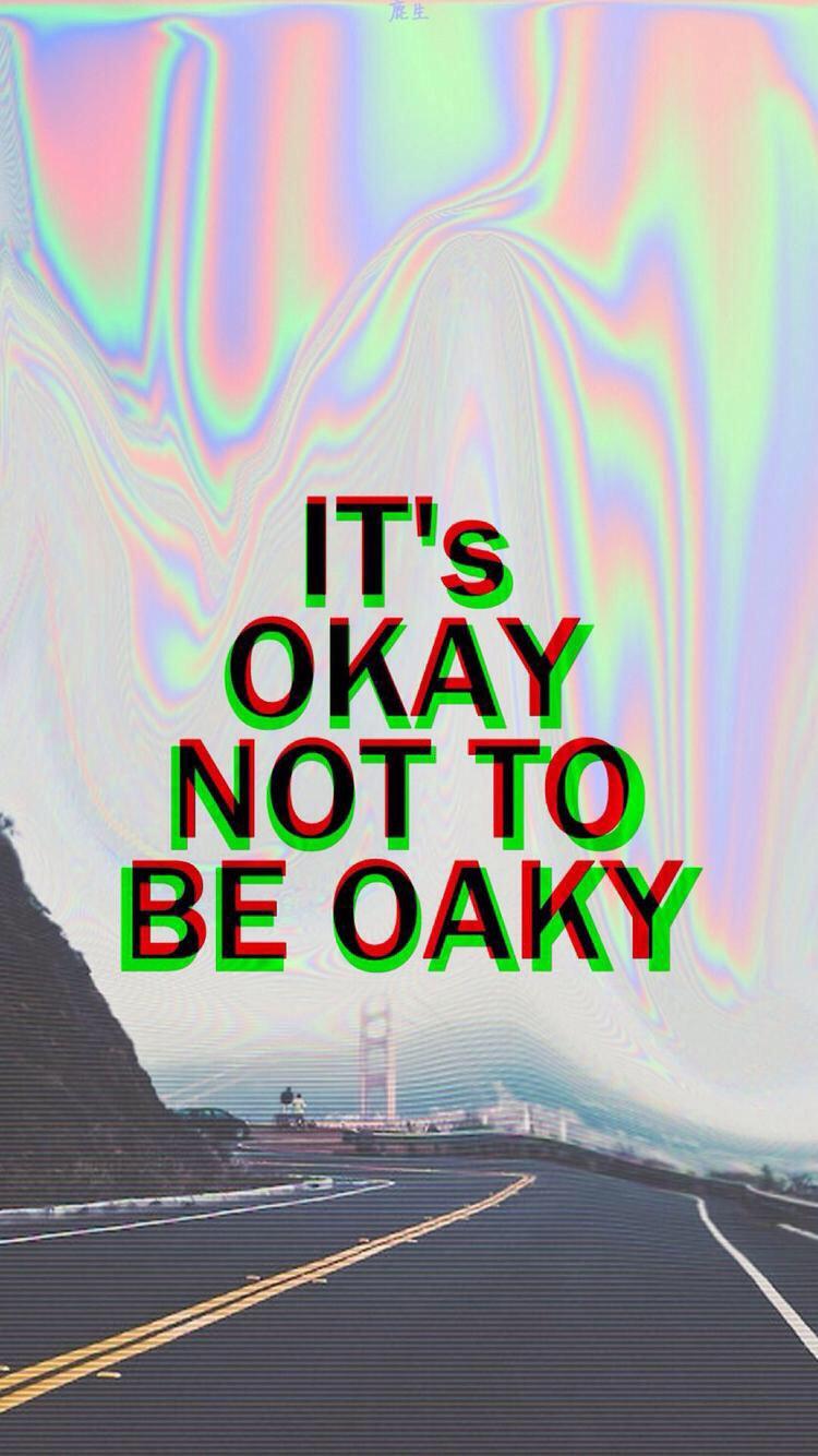 Its Ok Wallpapers