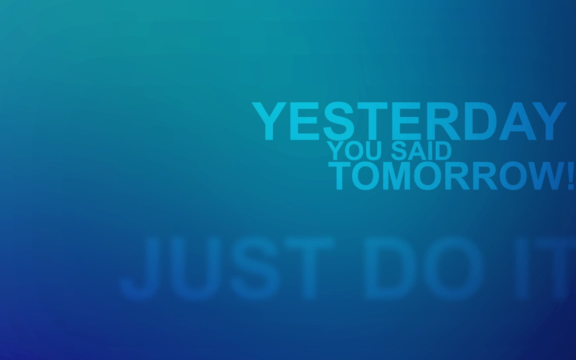 Just Do It Tomorrow Wallpapers