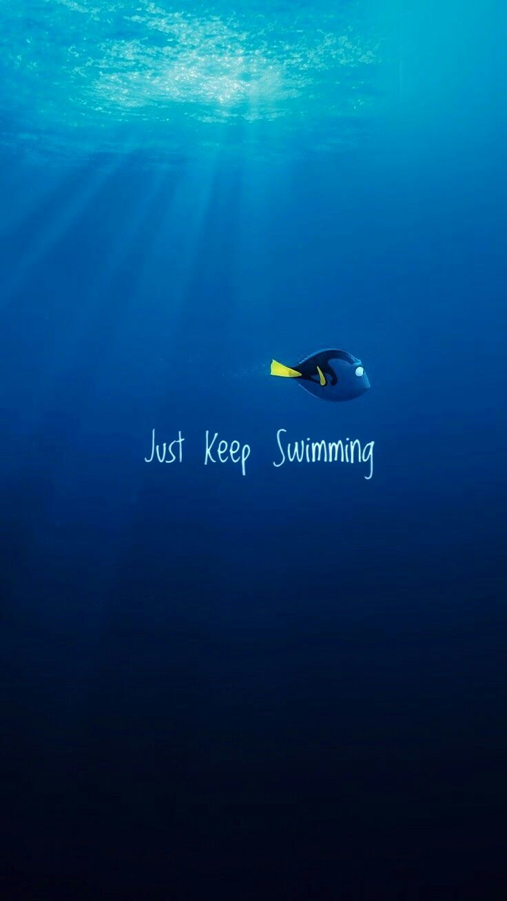 Just Keep Swimming Wallpapers