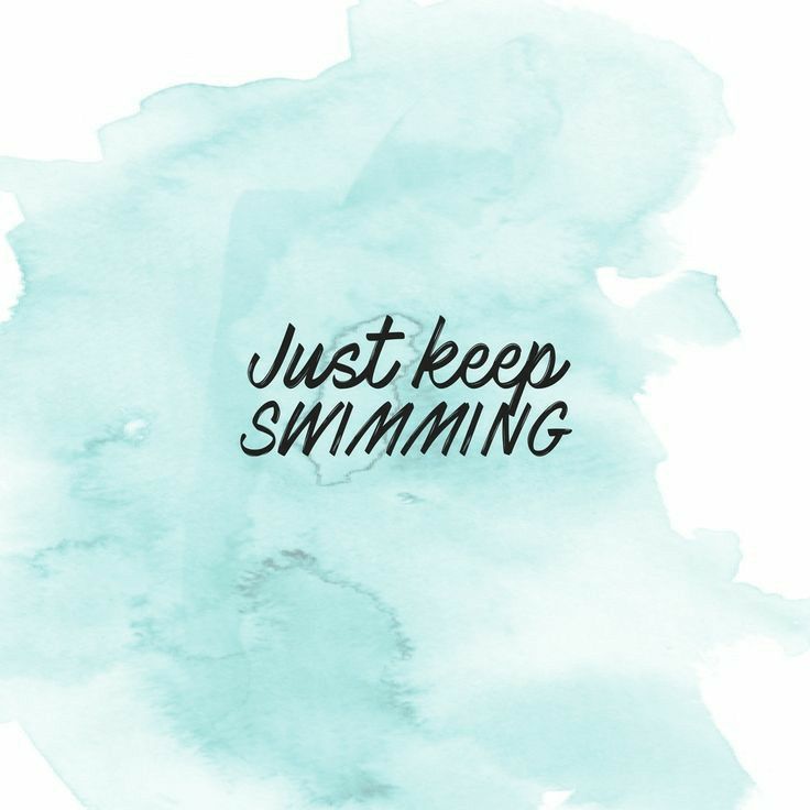 Just Keep Swimming Wallpapers