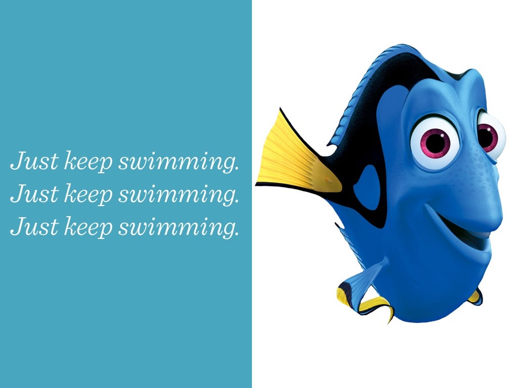 Just Keep Swimming Wallpapers