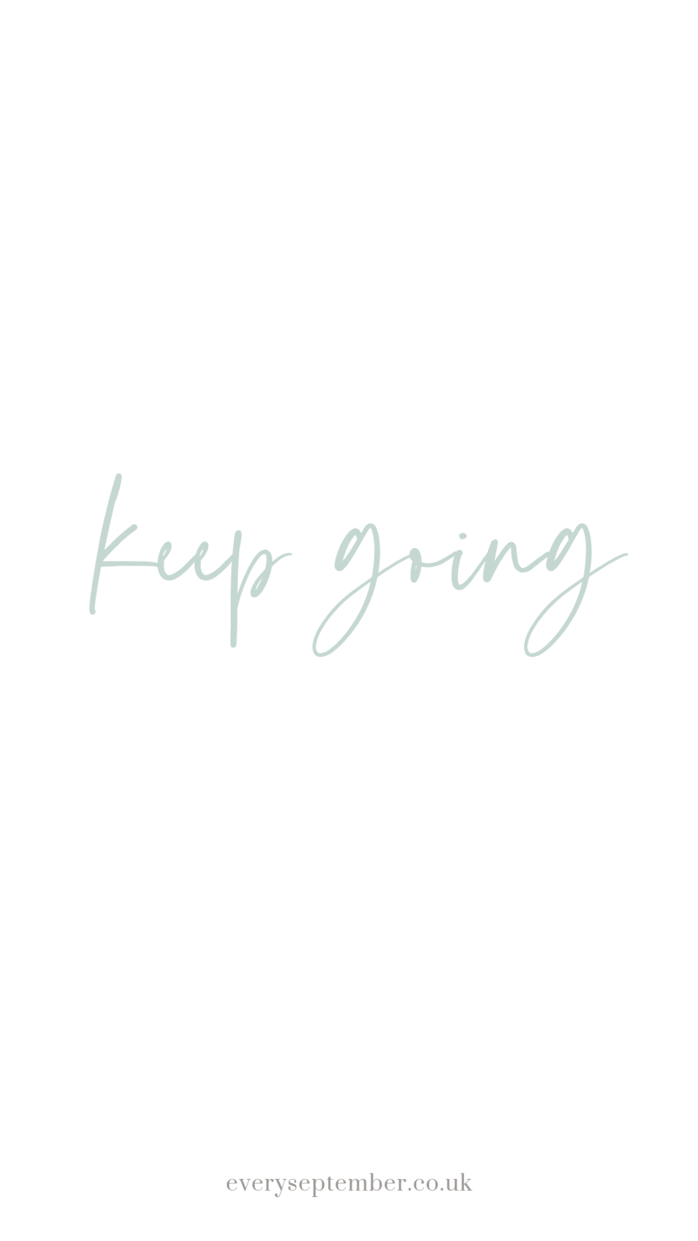 Keep Going Wallpapers