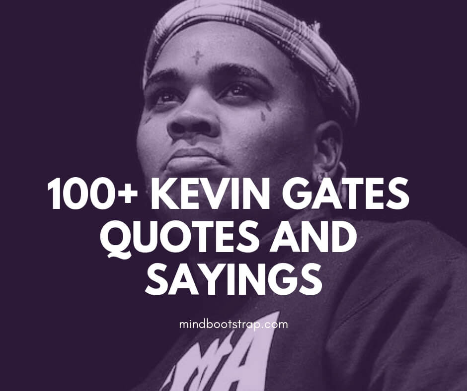 Kevin Gates Quotes Wallpapers