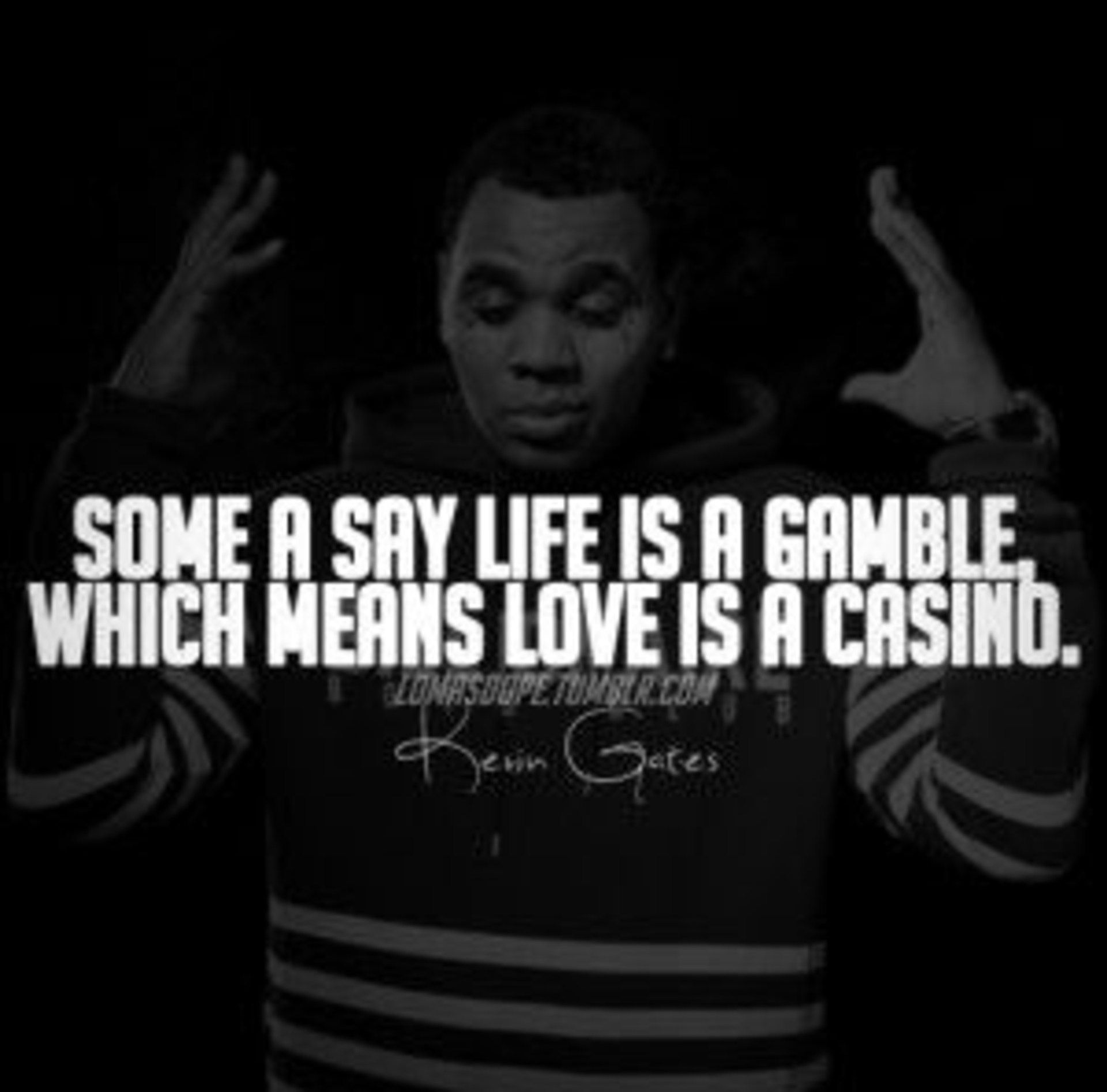 Kevin Gates Quotes Wallpapers