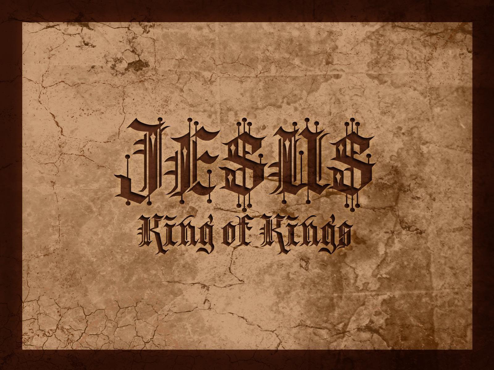 King Of Kings Wallpapers