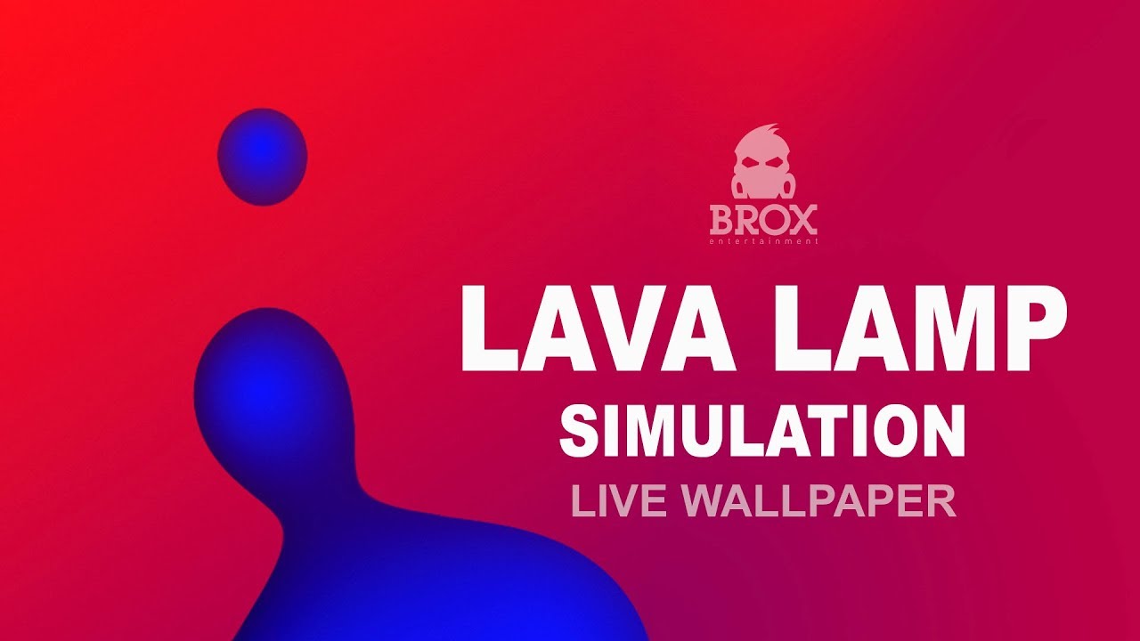 Lava Lamp Live Wallpapers