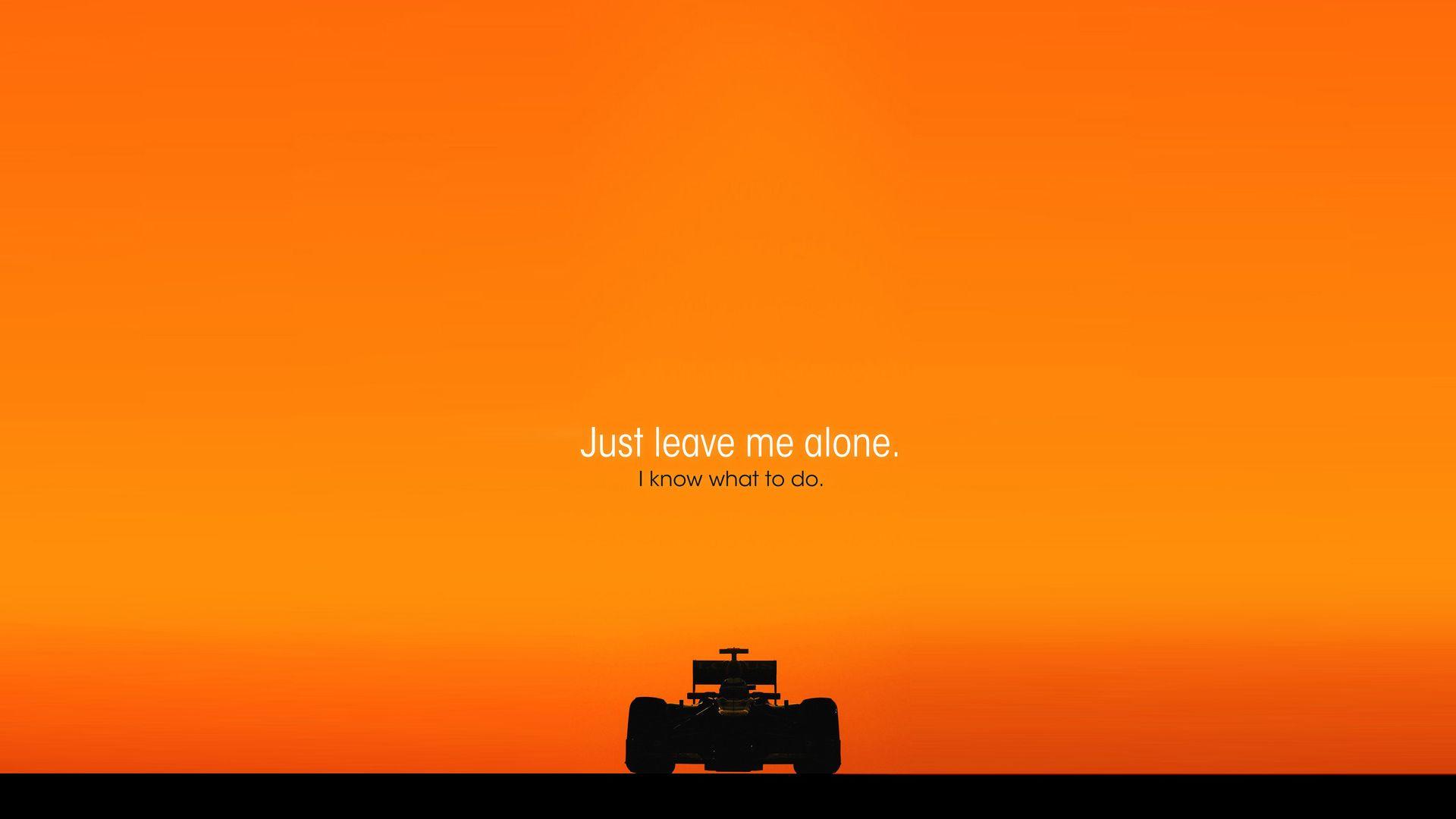 Leave Me Alone Wallpapers