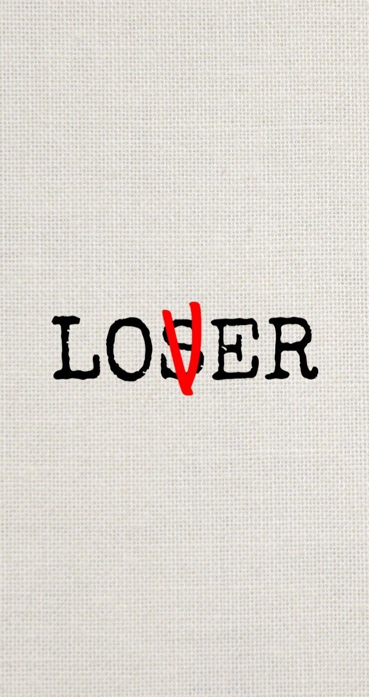 Loser Lover Wallpapers