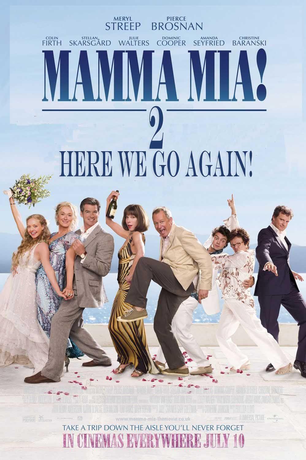 Mamma Mia Here We Go Again First Poster Wallpapers