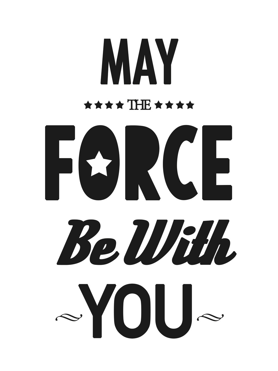 May The Force Be With You Wallpapers